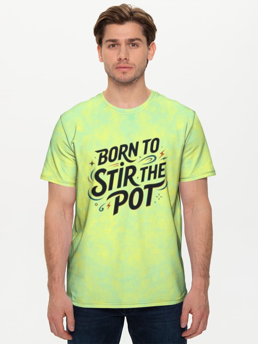 Born to Stir the Pot