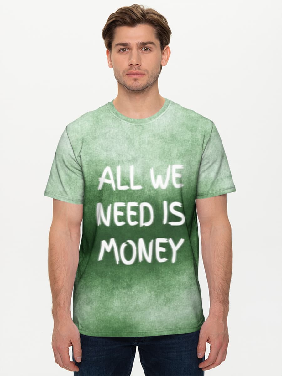 All We Need Is Money Green Gradient