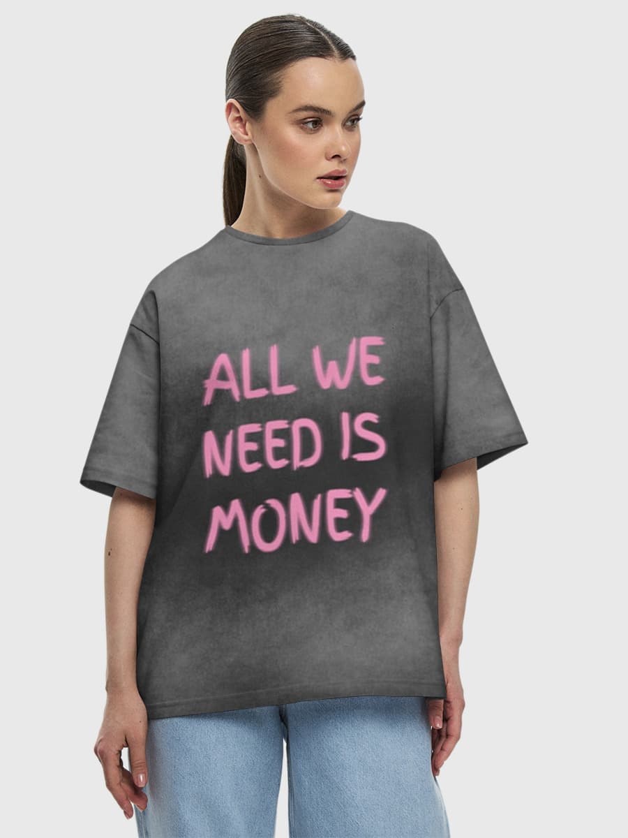 All We Need Is Money Gray Gradient