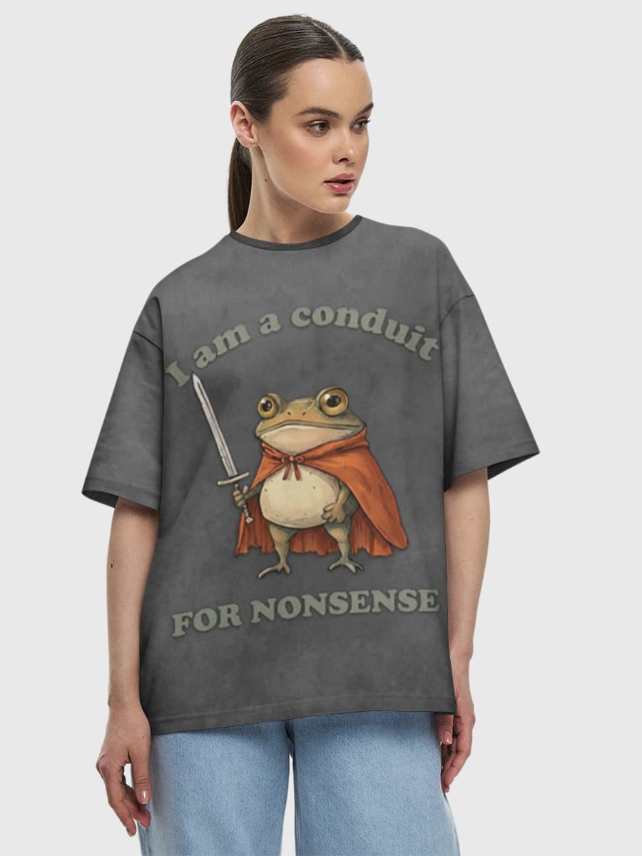 I Am a Conduit for Nonsense Frog