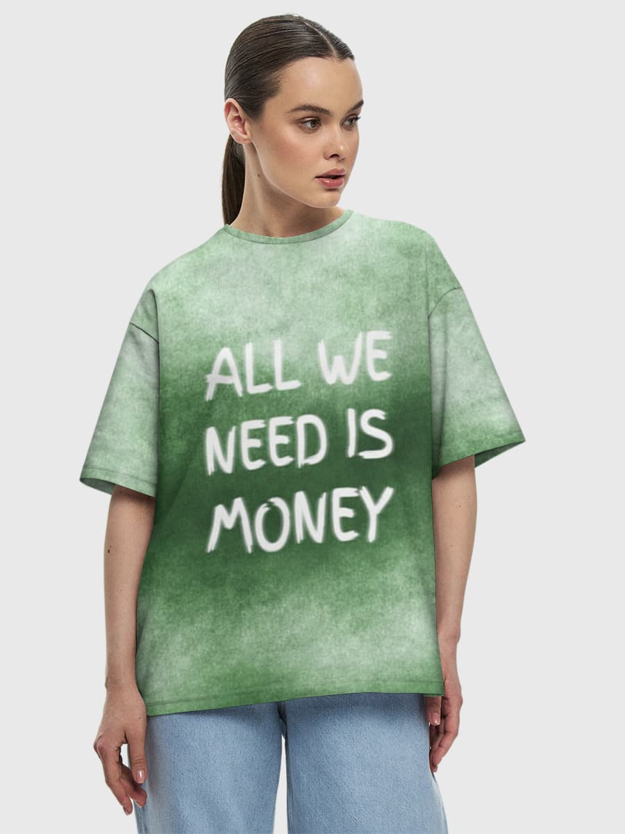 All We Need Is Money Green Gradient
