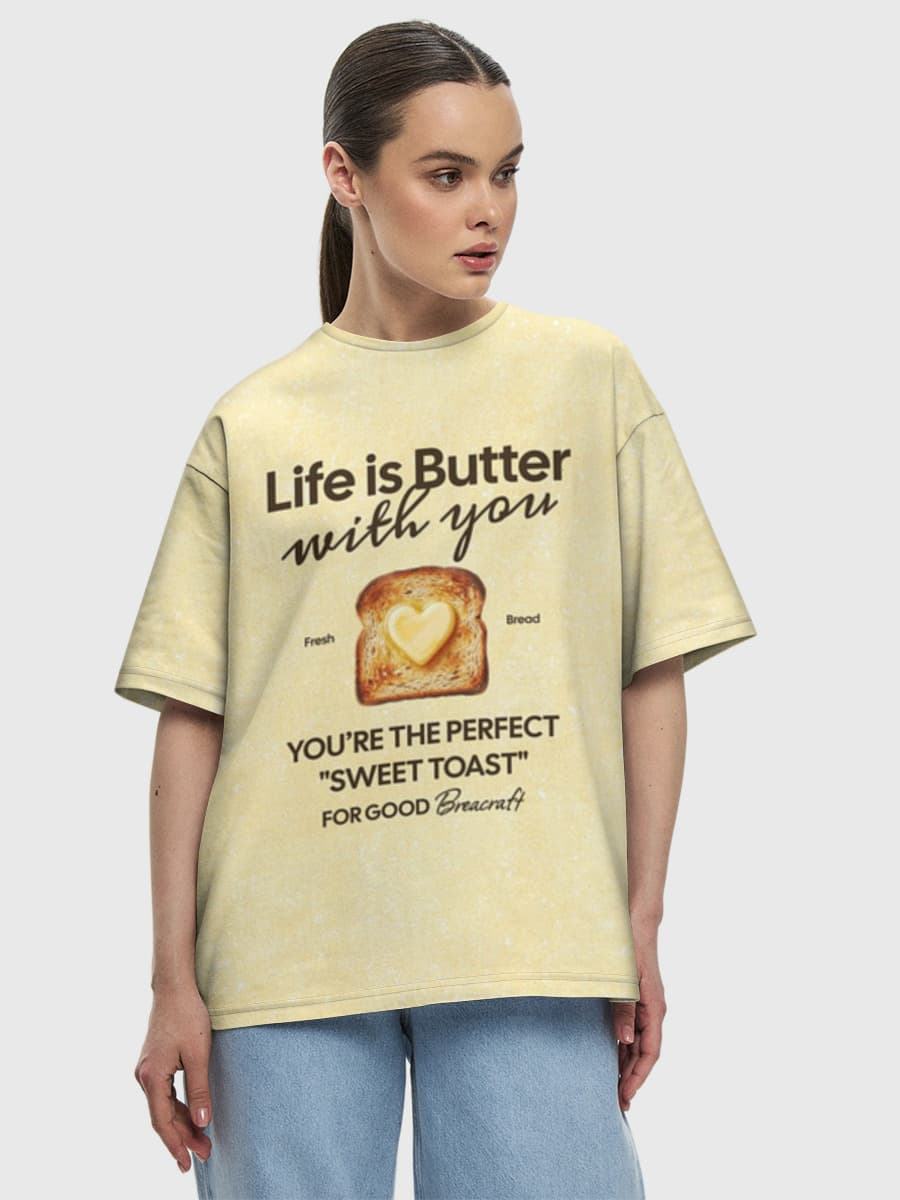 Life is Butter with you