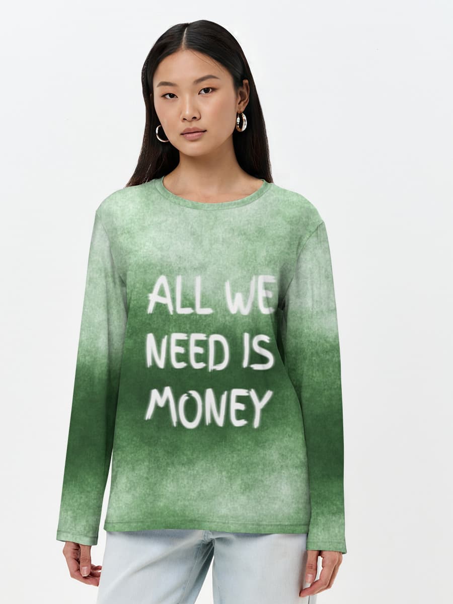 All We Need Is Money Green Gradient