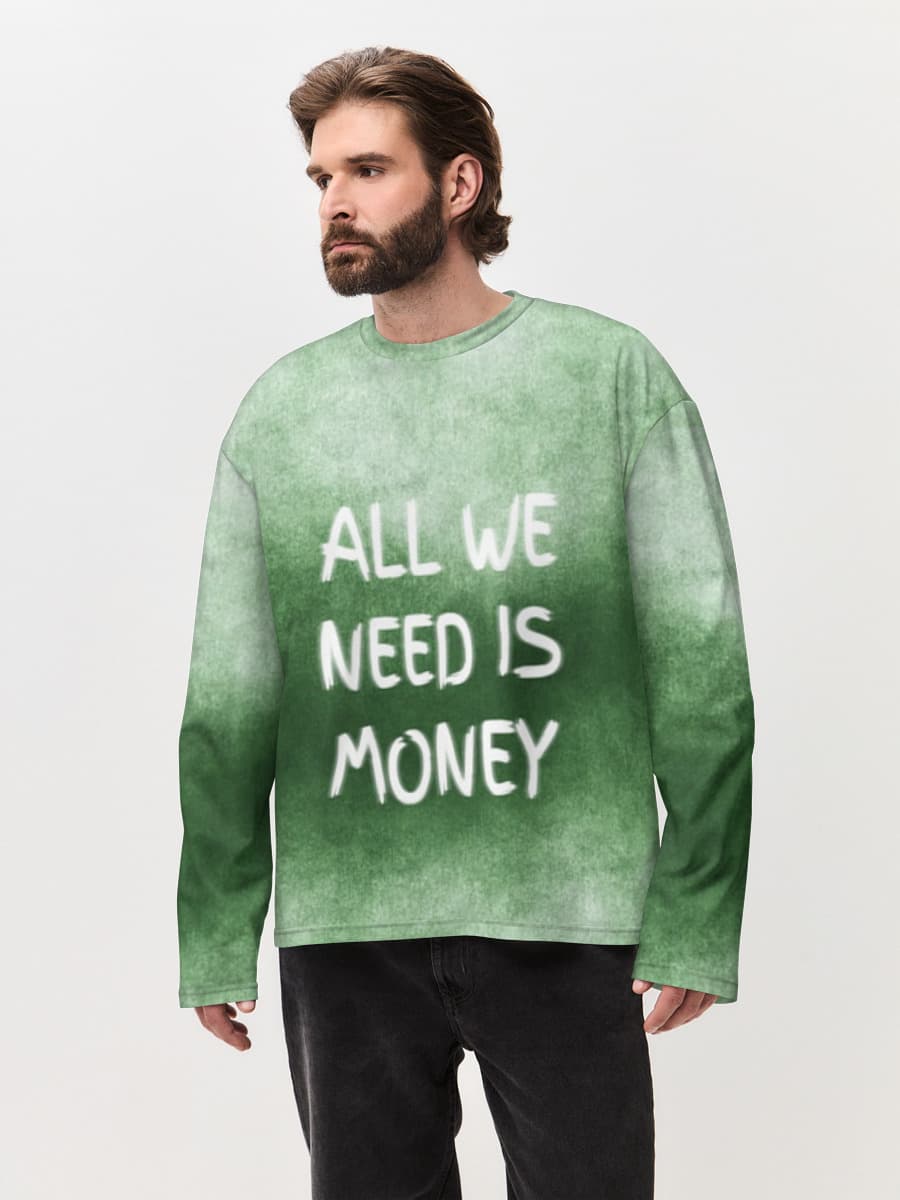 All We Need Is Money Green Gradient — Men's oversized cotton long sleeve