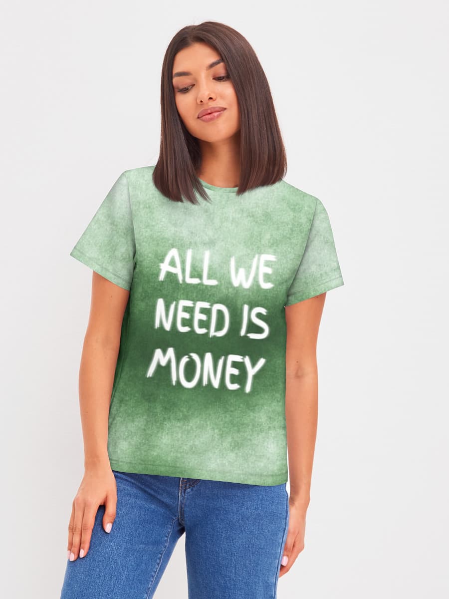 All We Need Is Money Green Gradient